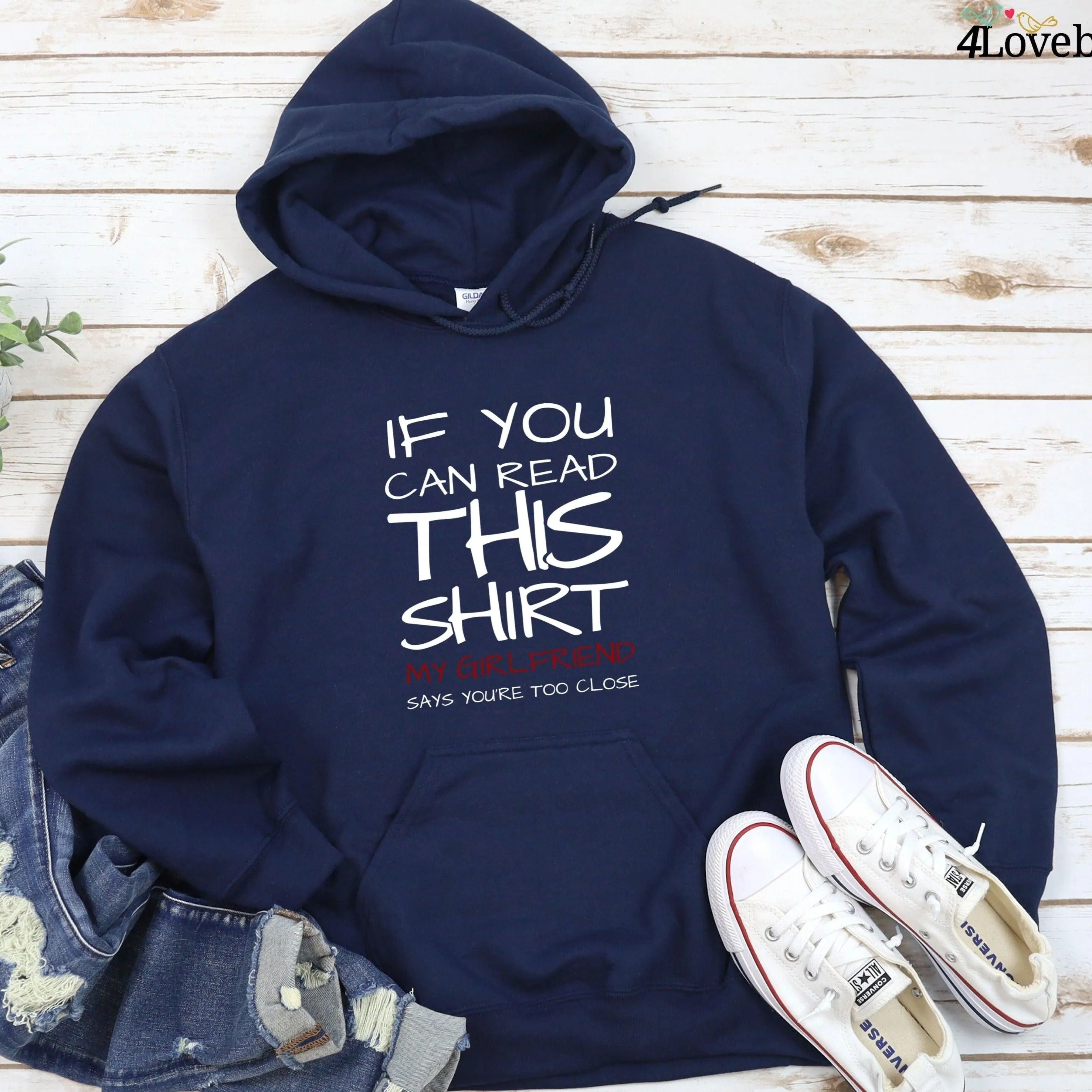 Matching Set: Boyfriend T-Shirt & Funny Hoodie - If You Can Read This, You're Too Close!